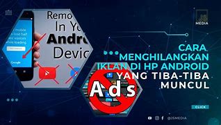 Cara Menghilangkan Iklan Di Hp Android Yang Tiba Tiba Muncul Infinix