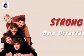 Strong One Direction Menceritakan Tentang